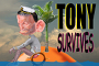 Tony Has Survived